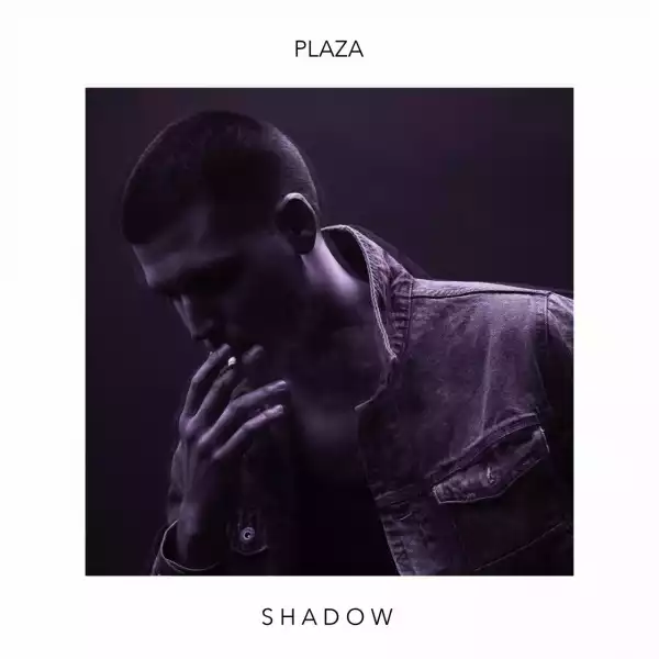 OVO Sound’s New Artist Plaza Releases ‘Shadow’ EP